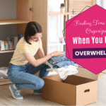 How to get organized when you feel overwhelmed